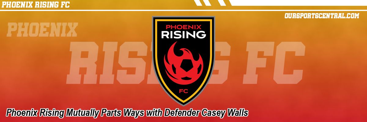 Phoenix Rising Mutually Parts Ways with Defender Casey Walls
