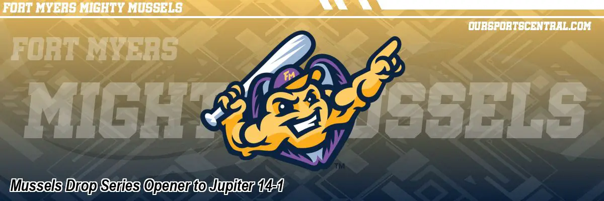 Mussels Drop Series Opener to Jupiter 14-1