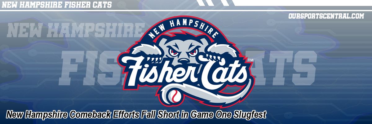 New Hampshire Comeback Efforts Fall Short in Game One Slugfest
