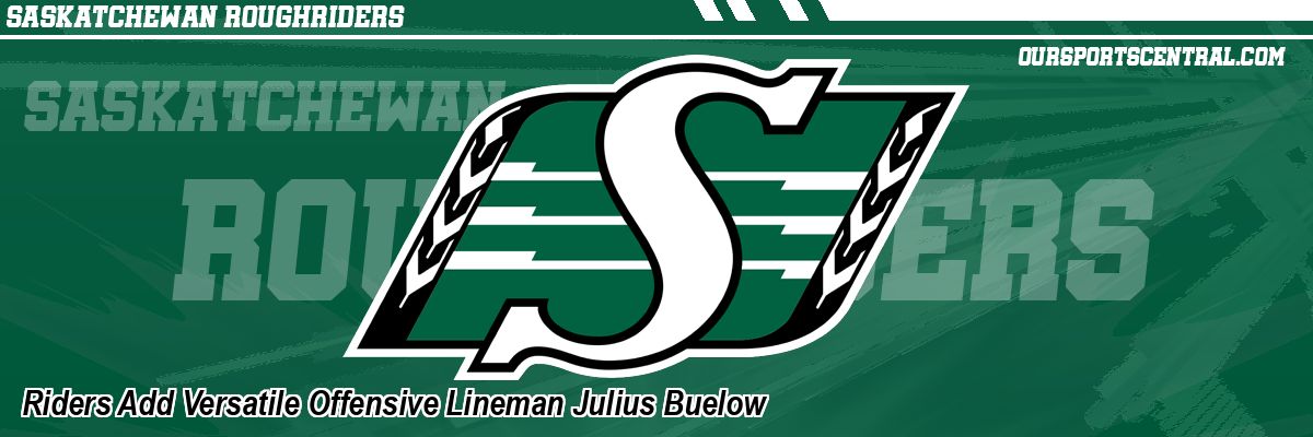 Riders Add Versatile Offensive Lineman Julius Buelow