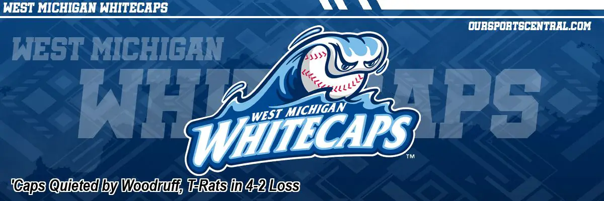 'Caps Quieted by Woodruff, T-Rats in 4-2 Loss