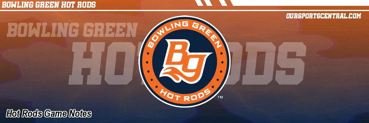 Hot Rods Game Notes