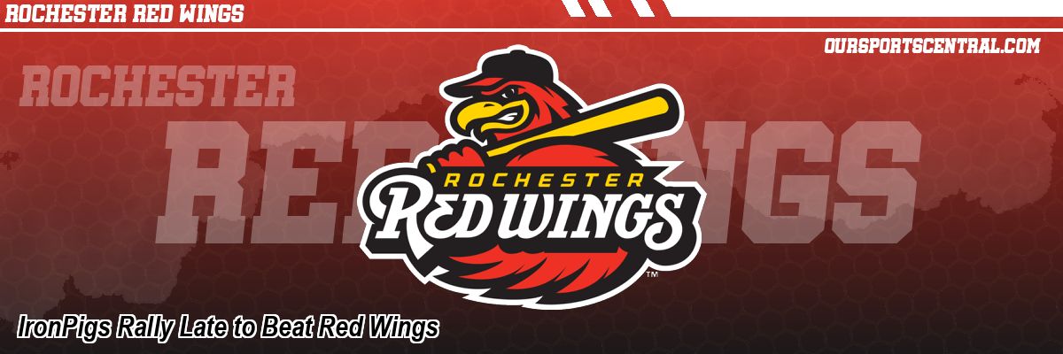 IronPigs Rally Late to Beat Red Wings