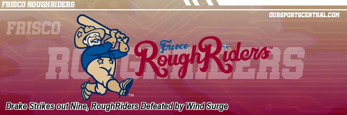 Drake Strikes out Nine, RoughRiders Defeated by Wind Surge