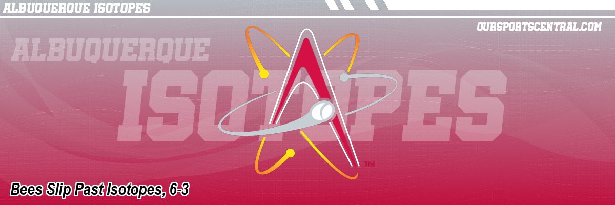 Bees Slip Past Isotopes, 6-3