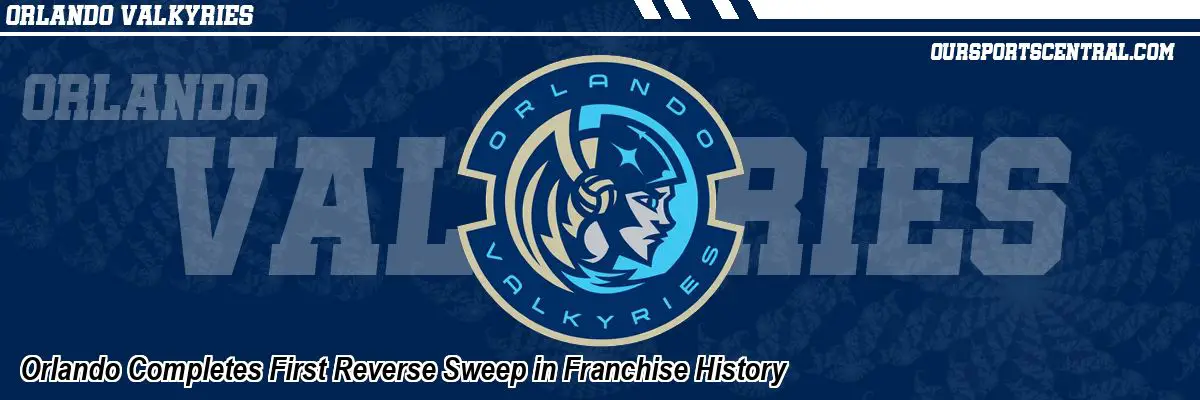 Orlando Completes First Reverse Sweep in Franchise History