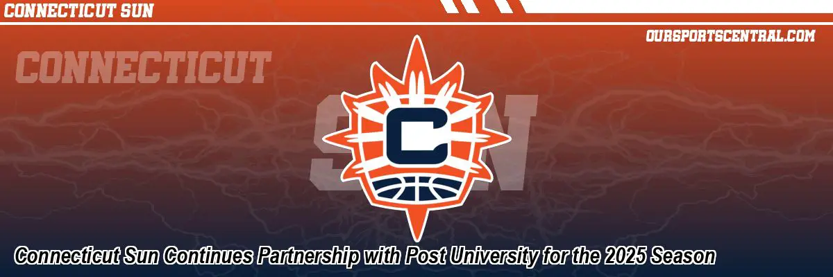Connecticut Sun Continues Partnership with Post University for the 2025 Season