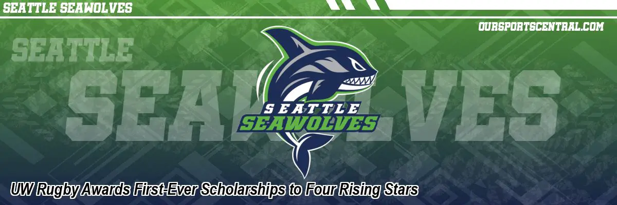 UW Rugby Awards First-Ever Scholarships to Four Rising Stars