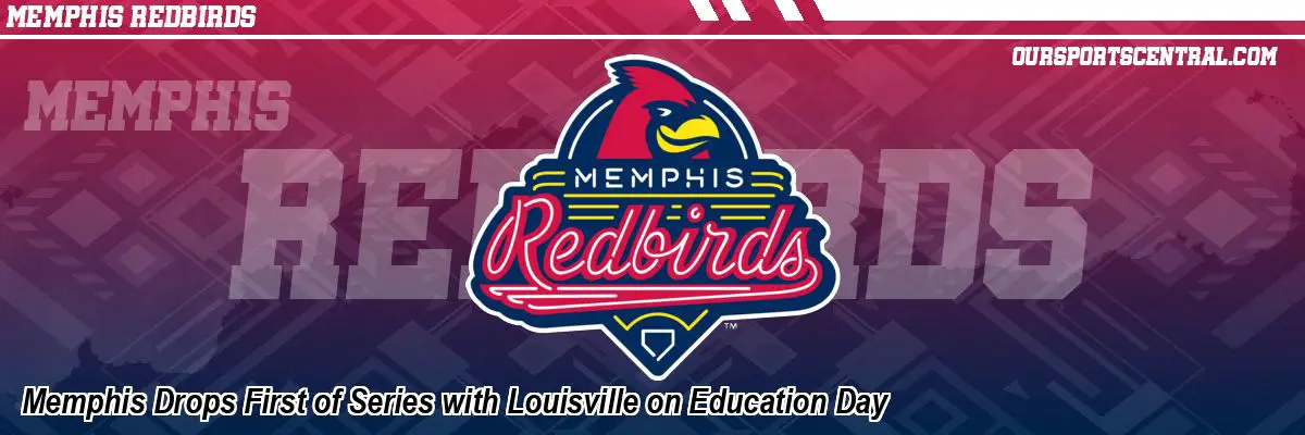 Memphis Drops First of Series with Louisville on Education Day