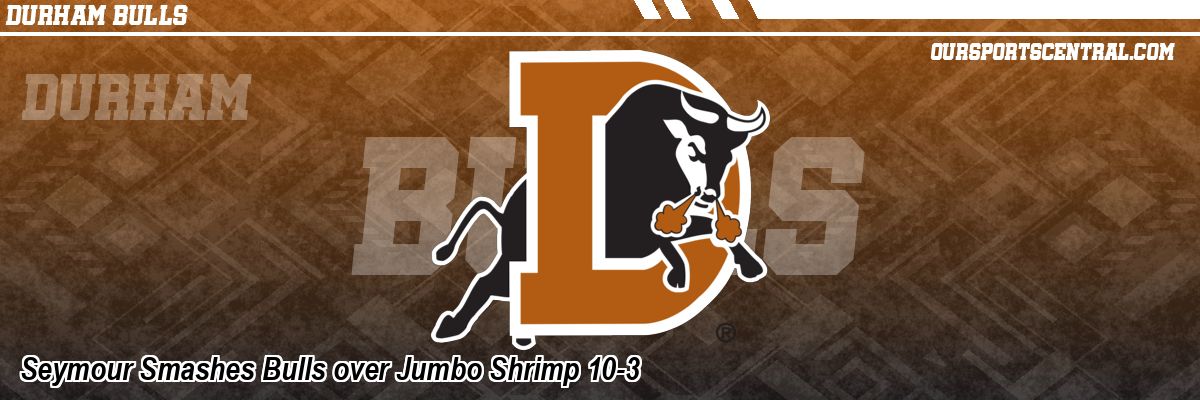 Seymour Smashes Bulls over Jumbo Shrimp 10-3