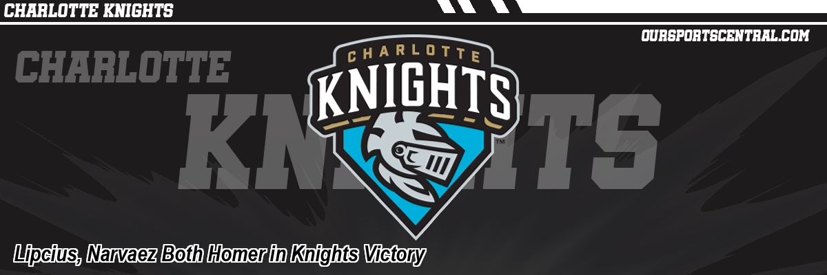 Lipcius, Narvaez Both Homer in Knights Victory