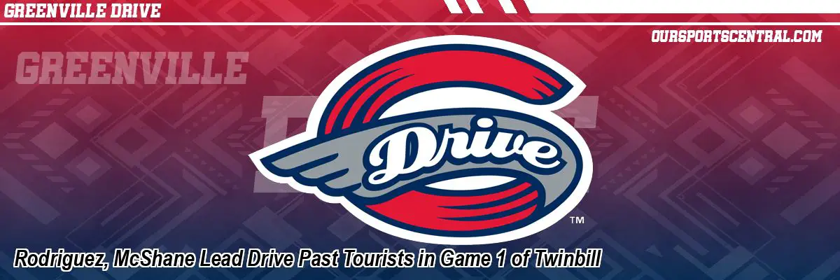 Rodriguez, McShane Lead Drive Past Tourists in Game 1 of Twinbill
