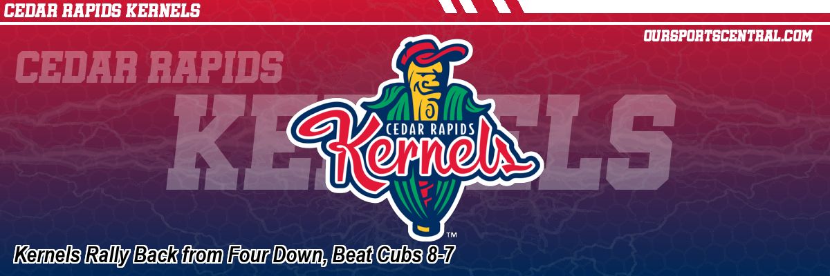 Kernels Rally Back from Four Down, Beat Cubs 8-7