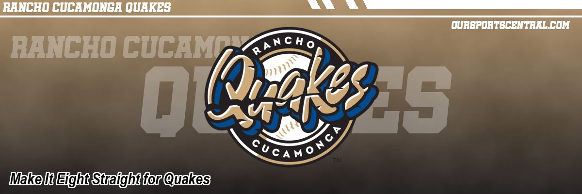 Make It Eight Straight for Quakes