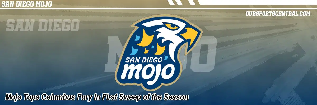 Mojo Tops Columbus Fury in First Sweep of the Season