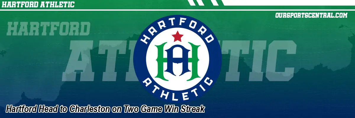 Hartford Head to Charleston on Two Game Win Streak