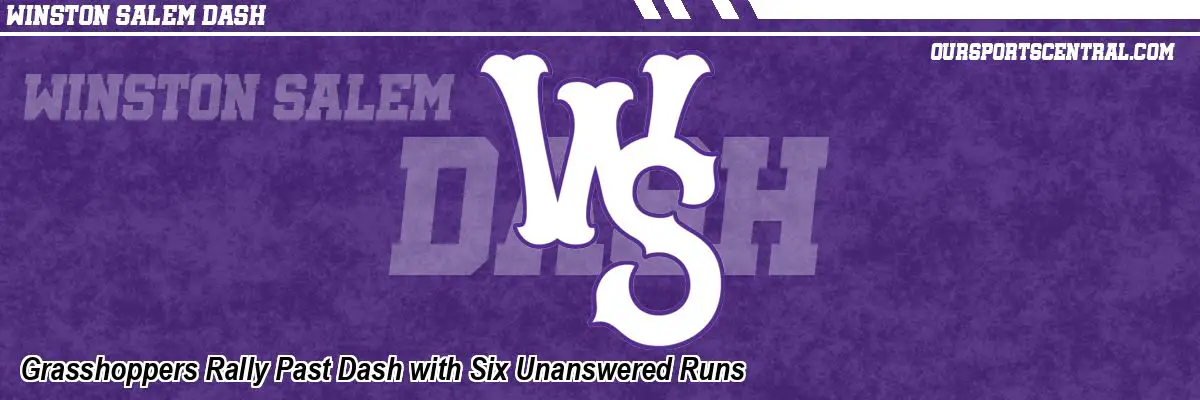 Grasshoppers Rally Past Dash with Six Unanswered Runs