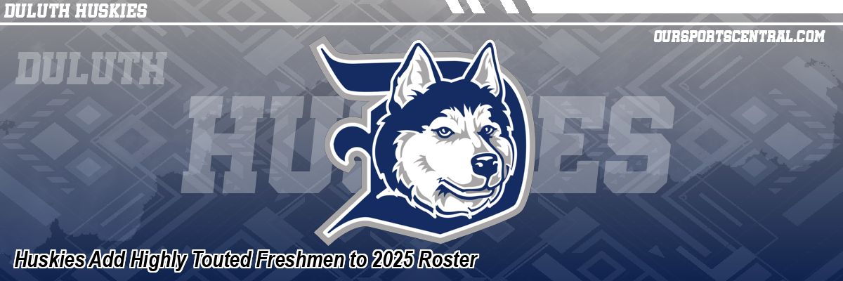 Huskies Add Highly Touted Freshmen to 2025 Roster