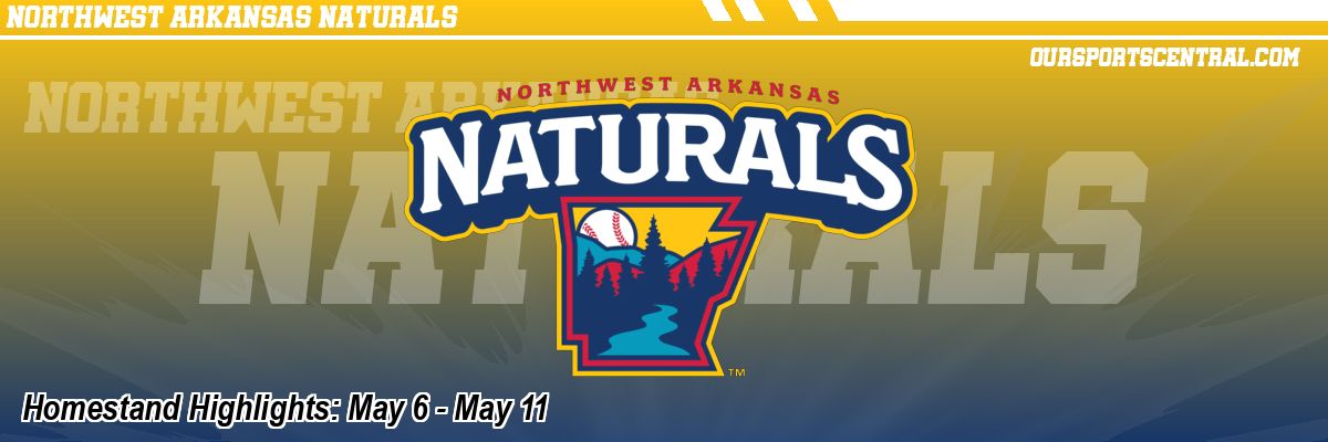 Homestand Highlights: May 6 - May 11