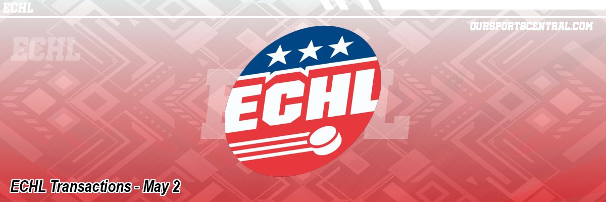 ECHL Transactions - May 2