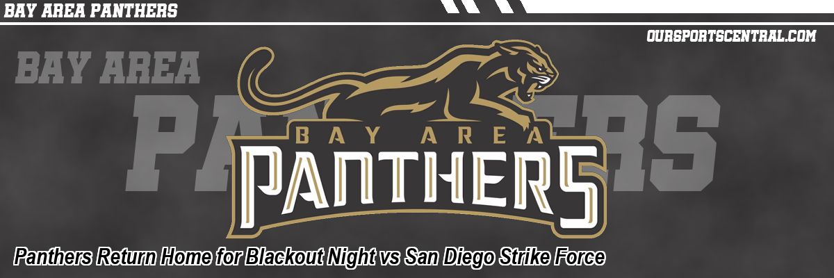 Panthers Return Home for Blackout Night vs San Diego Strike Force