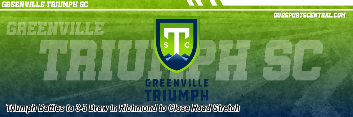 Triumph Battles to 3-3 Draw in Richmond to Close Road Stretch