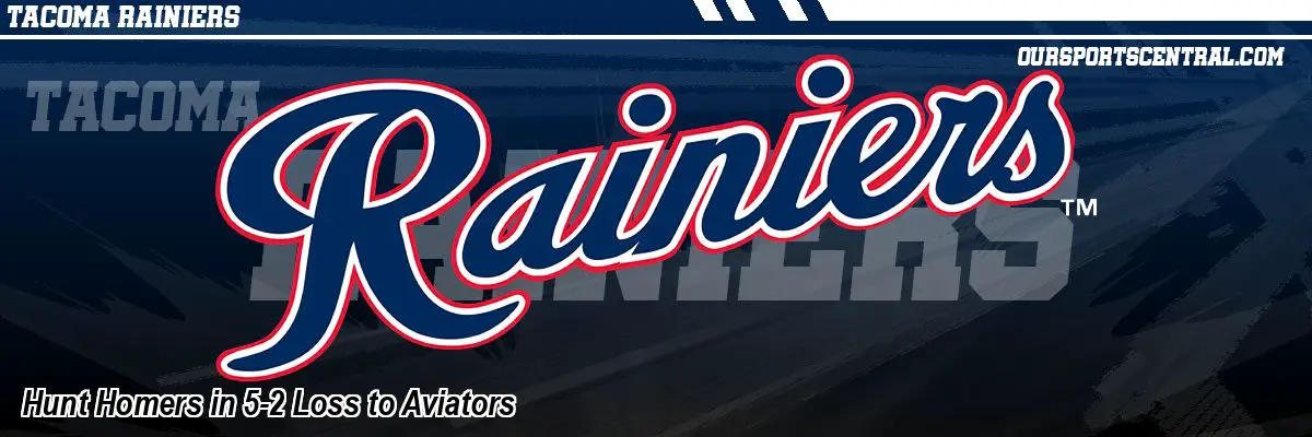 Hunt Homers in 5-2 Loss to Aviators