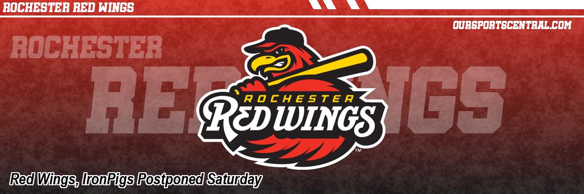 Red Wings, IronPigs Postponed Saturday