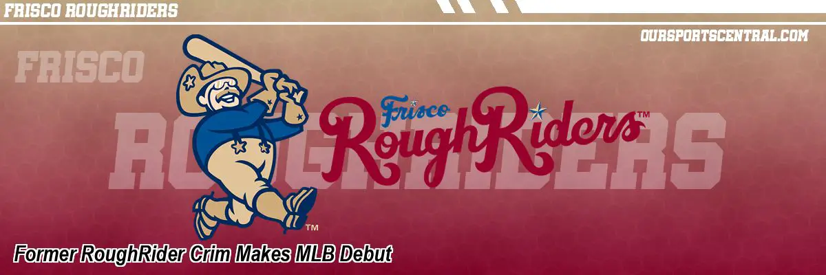 Former RoughRider Crim Makes MLB Debut