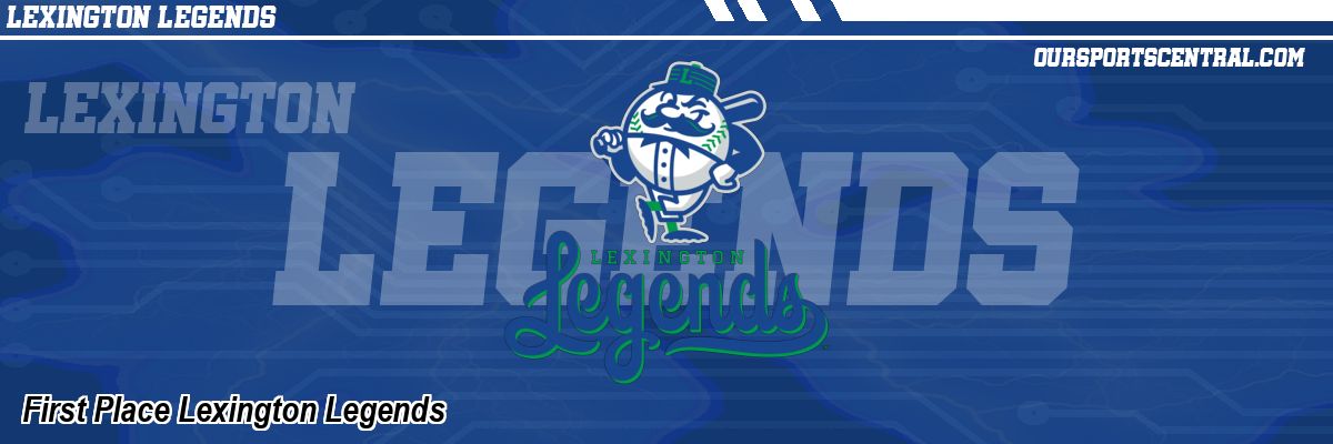 First Place Lexington Legends