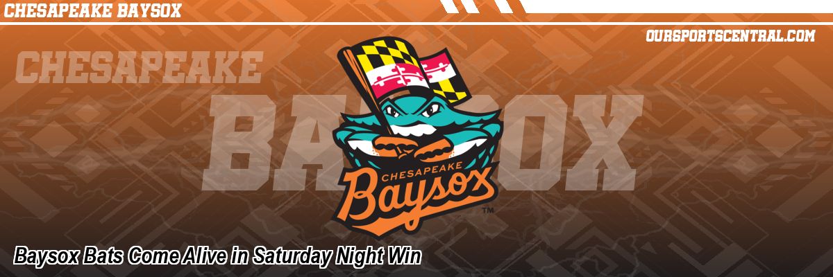 Baysox Bats Come Alive in Saturday Night Win