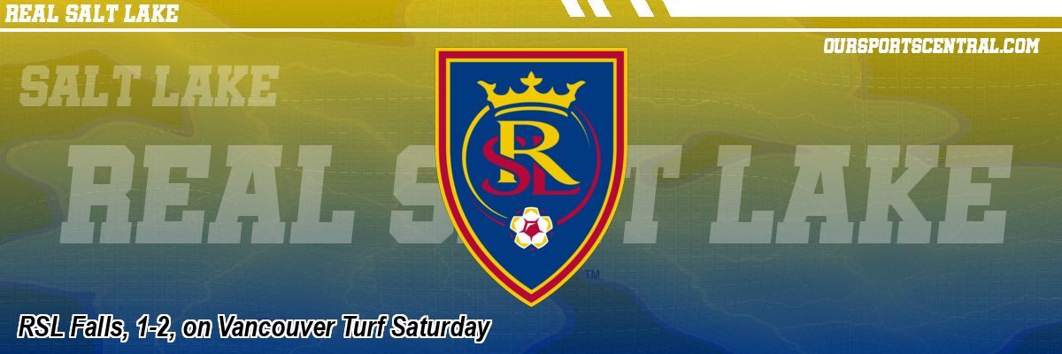 RSL Falls, 1-2, on Vancouver Turf Saturday
