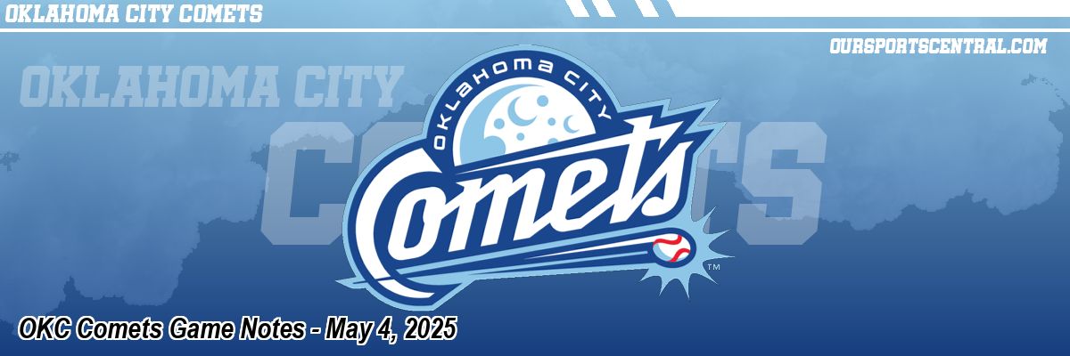 OKC Comets Game Notes - May 4, 2025