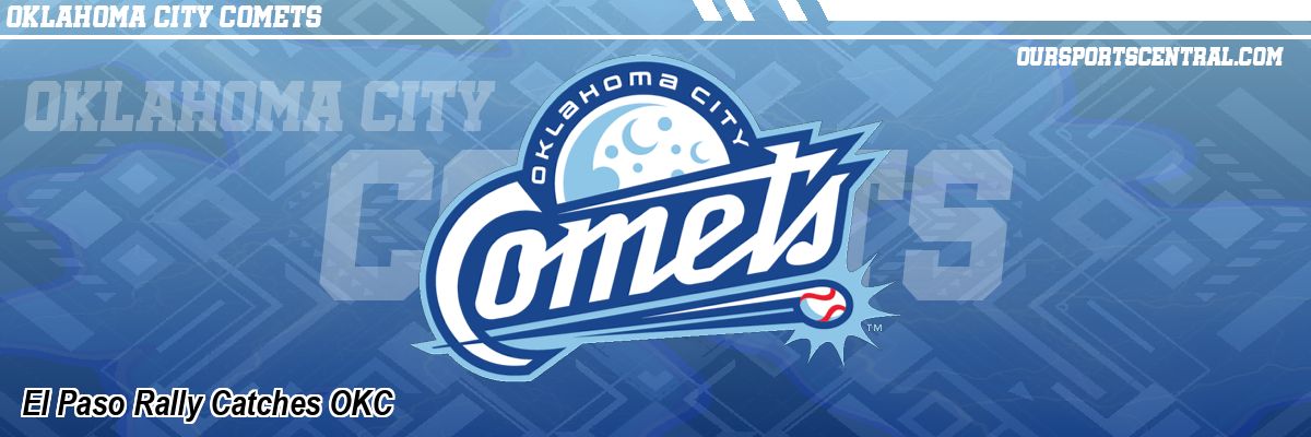 El Paso Rally Catches OKC