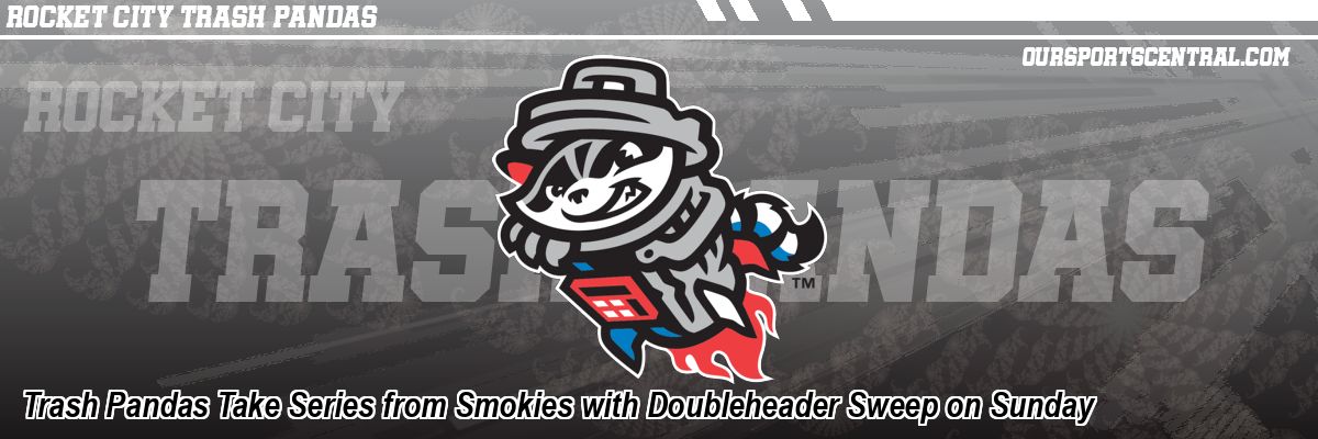 Trash Pandas Take Series from Smokies with Doubleheader Sweep on Sunday