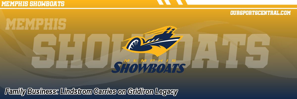 Family Business: Lindstrom Carries on Gridiron Legacy