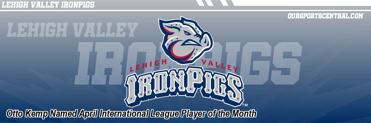 Otto Kemp Named April International League Player of the Month