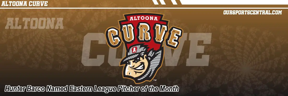 Hunter Barco Named Eastern League Pitcher of the Month