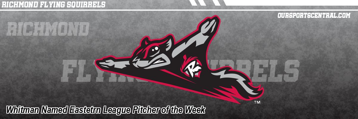 Whitman Named Eastetrn League Pitcher of the Week