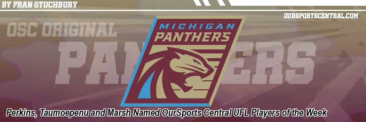 Perkins, Taumoepenu and Marsh Named OurSports Central UFL Players of the Week