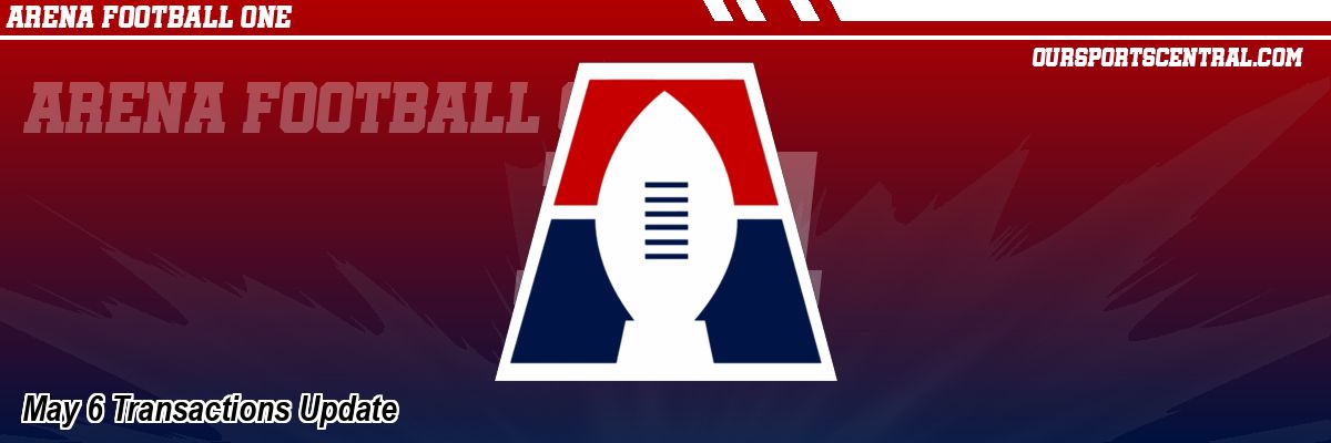 May 6 Transactions Update