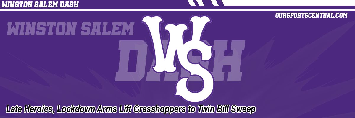Late Heroics, Lockdown Arms Lift Grasshoppers to Twin Bill Sweep