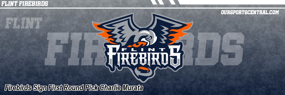 Firebirds Sign First Round Pick Charlie Murata