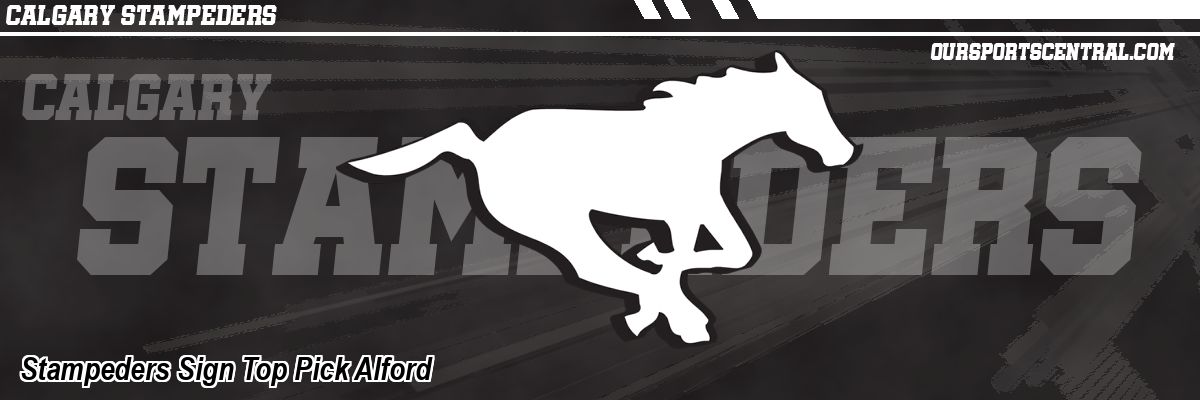 Stampeders Sign Top Pick Alford