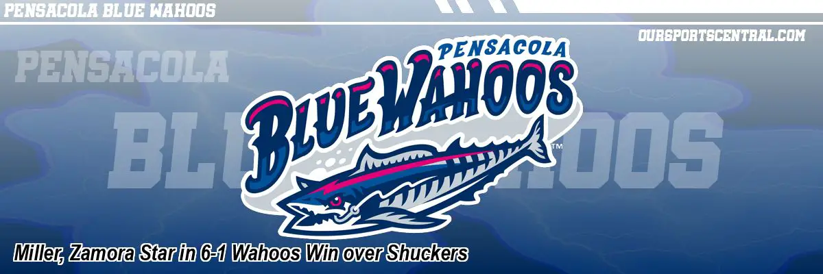 Miller, Zamora Star in 6-1 Wahoos Win over Shuckers