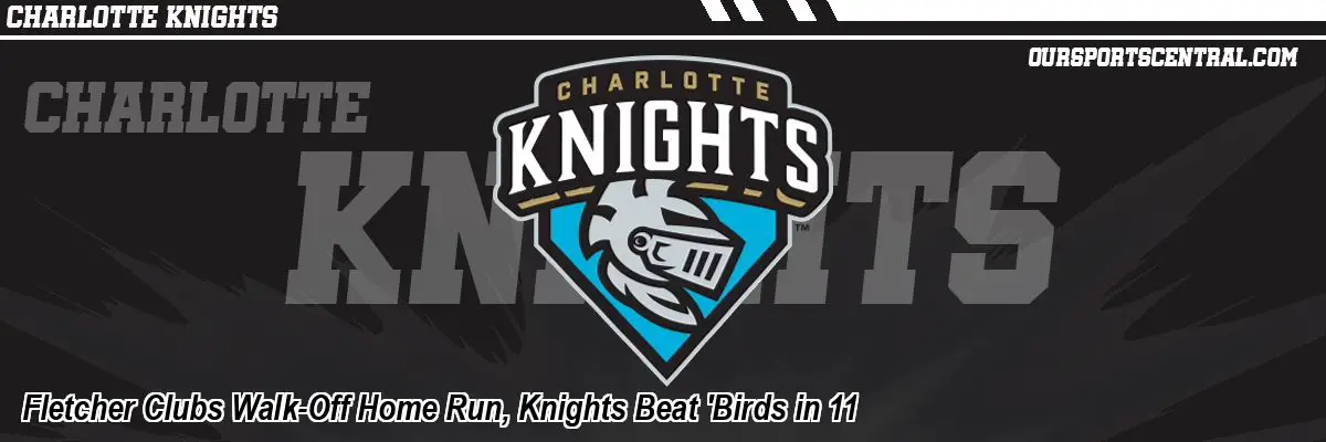 Fletcher Clubs Walk-Off Home Run, Knights Beat 'Birds in 11