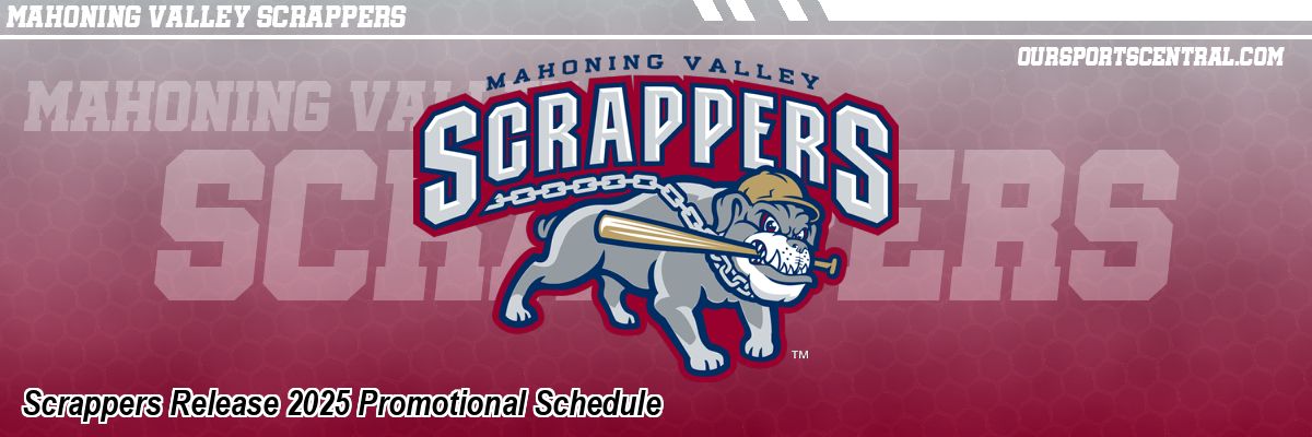 Scrappers Release 2025 Promotional Schedule