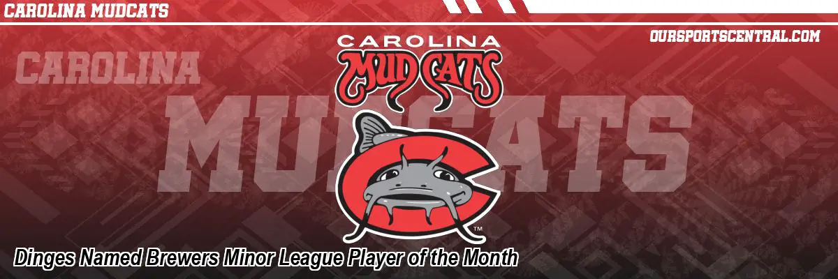 Dinges Named Brewers Minor League Player of the Month