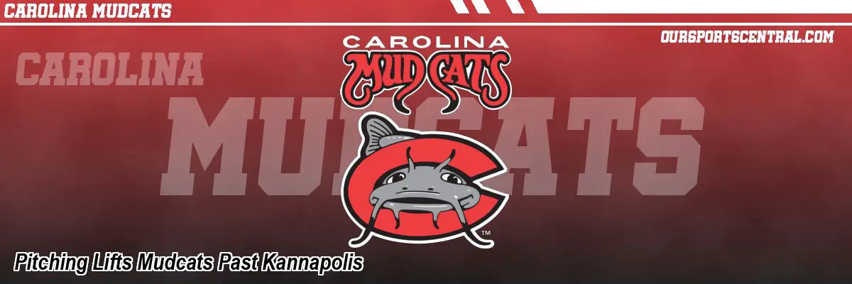 Pitching Lifts Mudcats Past Kannapolis