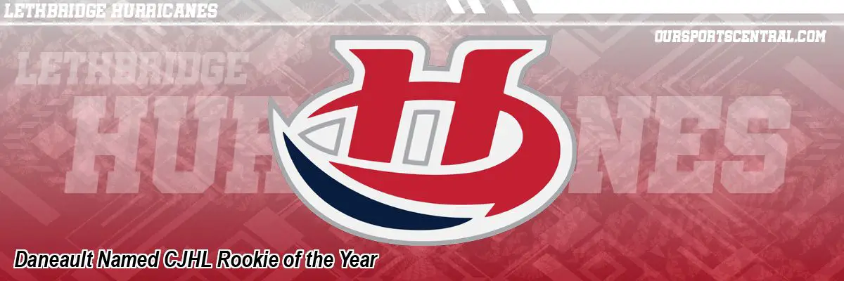 Daneault Named CJHL Rookie of the Year